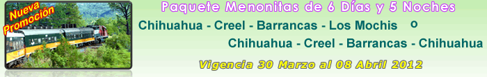 Chihuahua promocion Menonitas